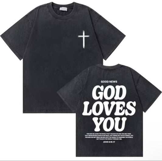 God Loves You T-Shirt with bible verse John 3:16-17