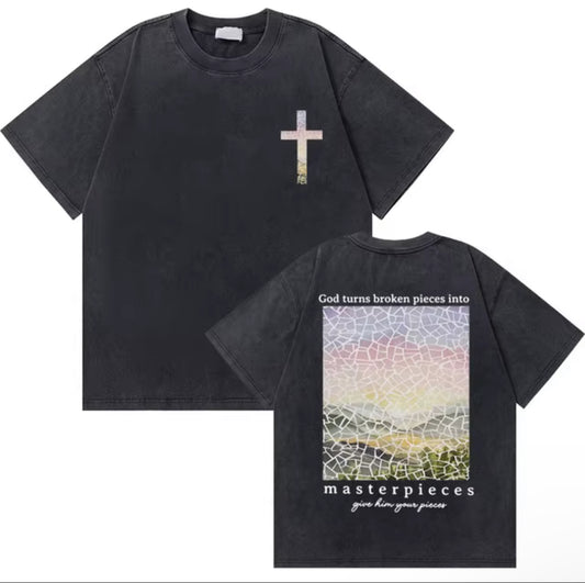 God turns broken pieces into masterpiece's T Shirt